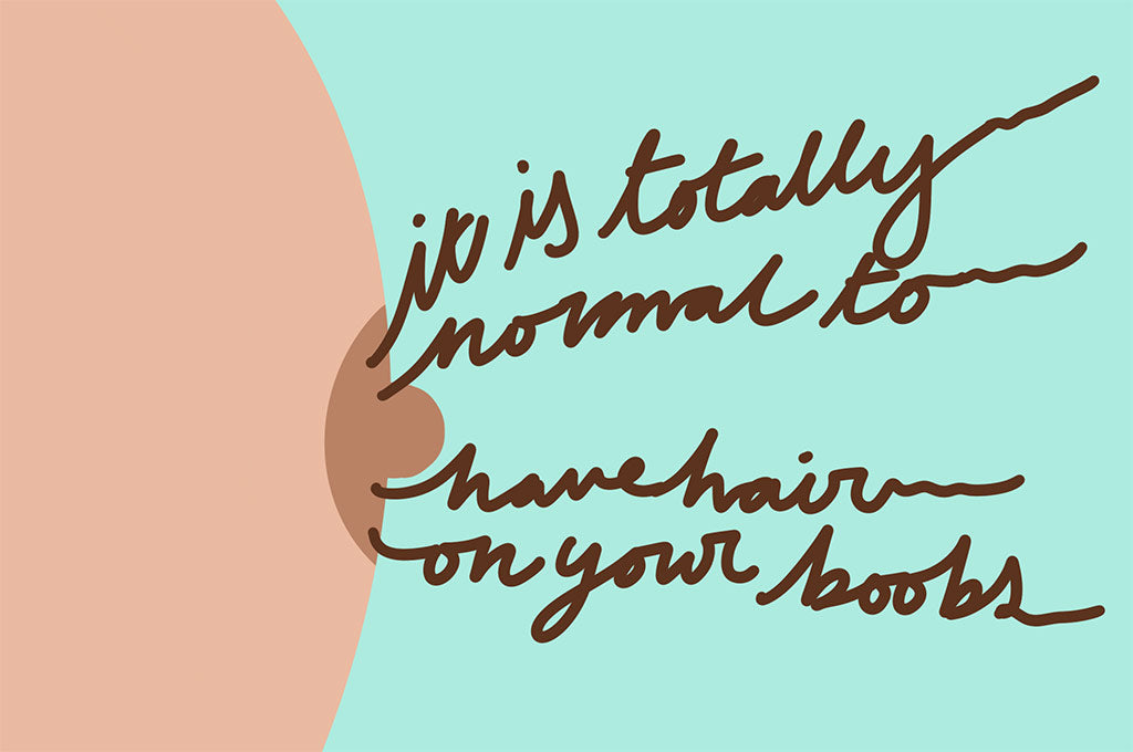 cartoon graphic of nipple with text reading "it is totally normal to have hair on your boobs"