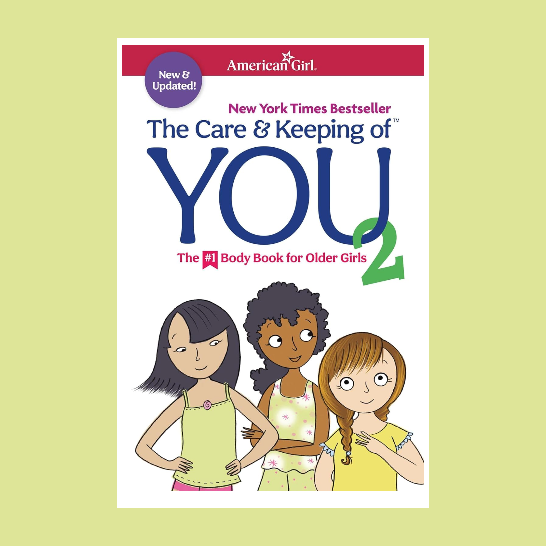 The Care and Keeping of You 2 (American Girl® Wellbeing) Book