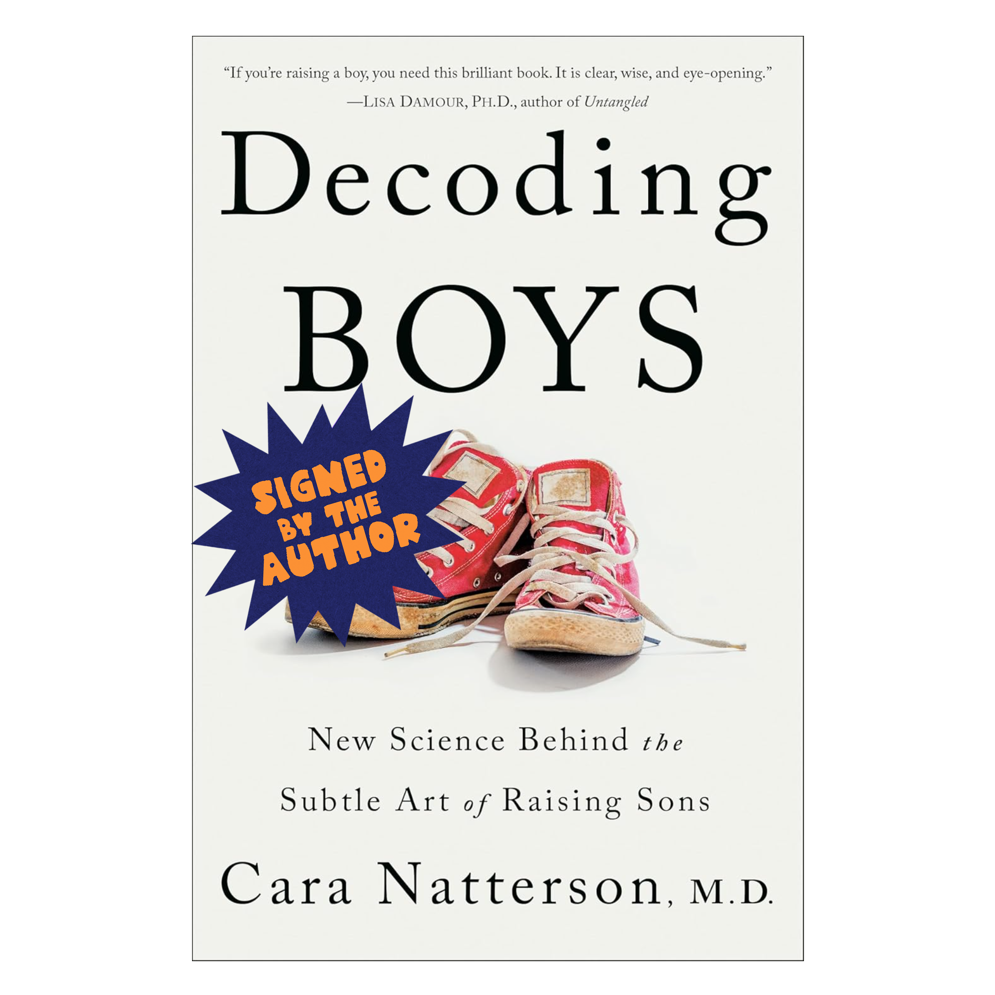 Decoding Boys: New Science Behind the Subtle Art of Raising Sons Book