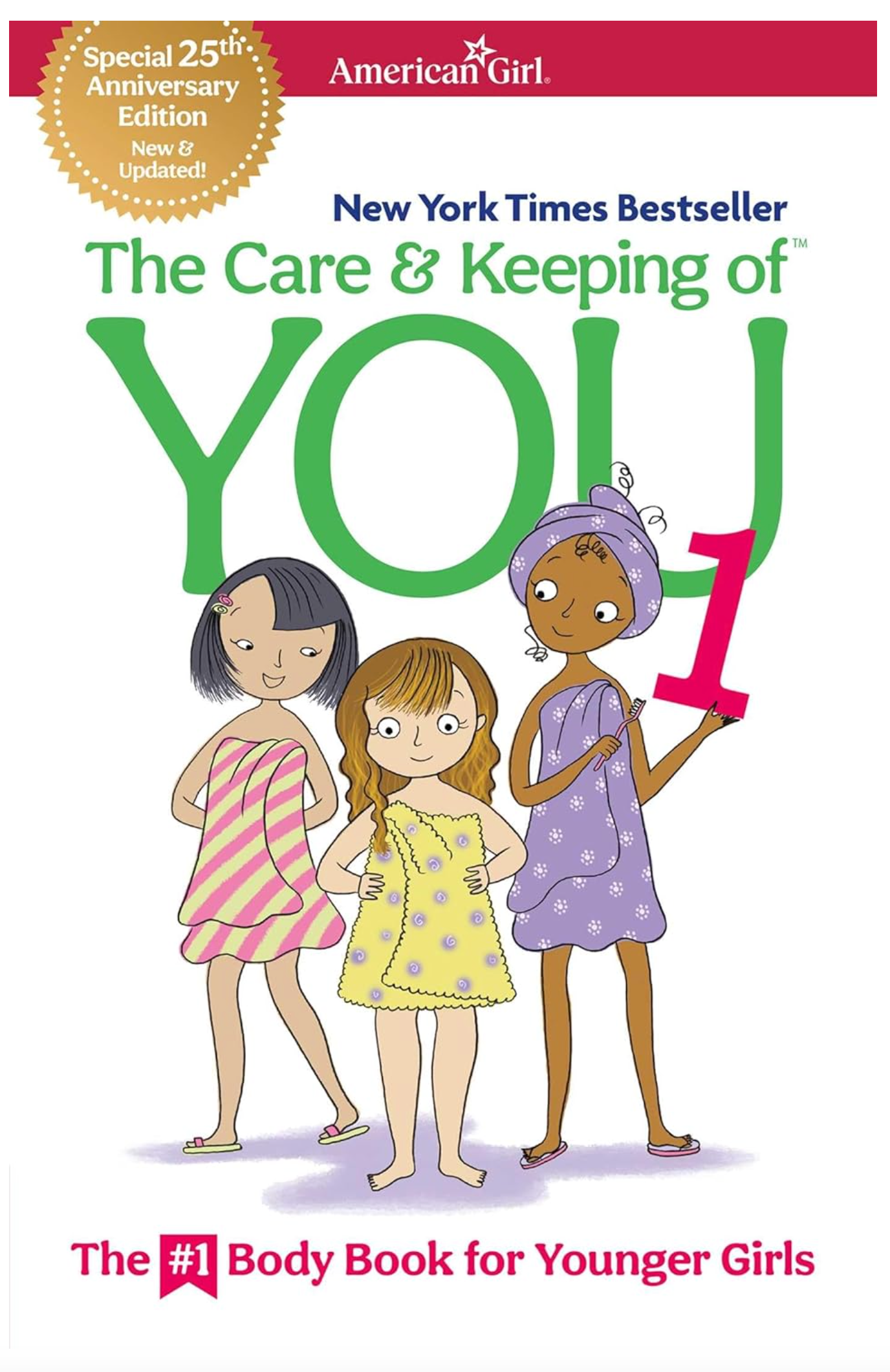 The Care and Keeping of You 1: The Body Book for Younger Girls (American Girl® Wellbeing)