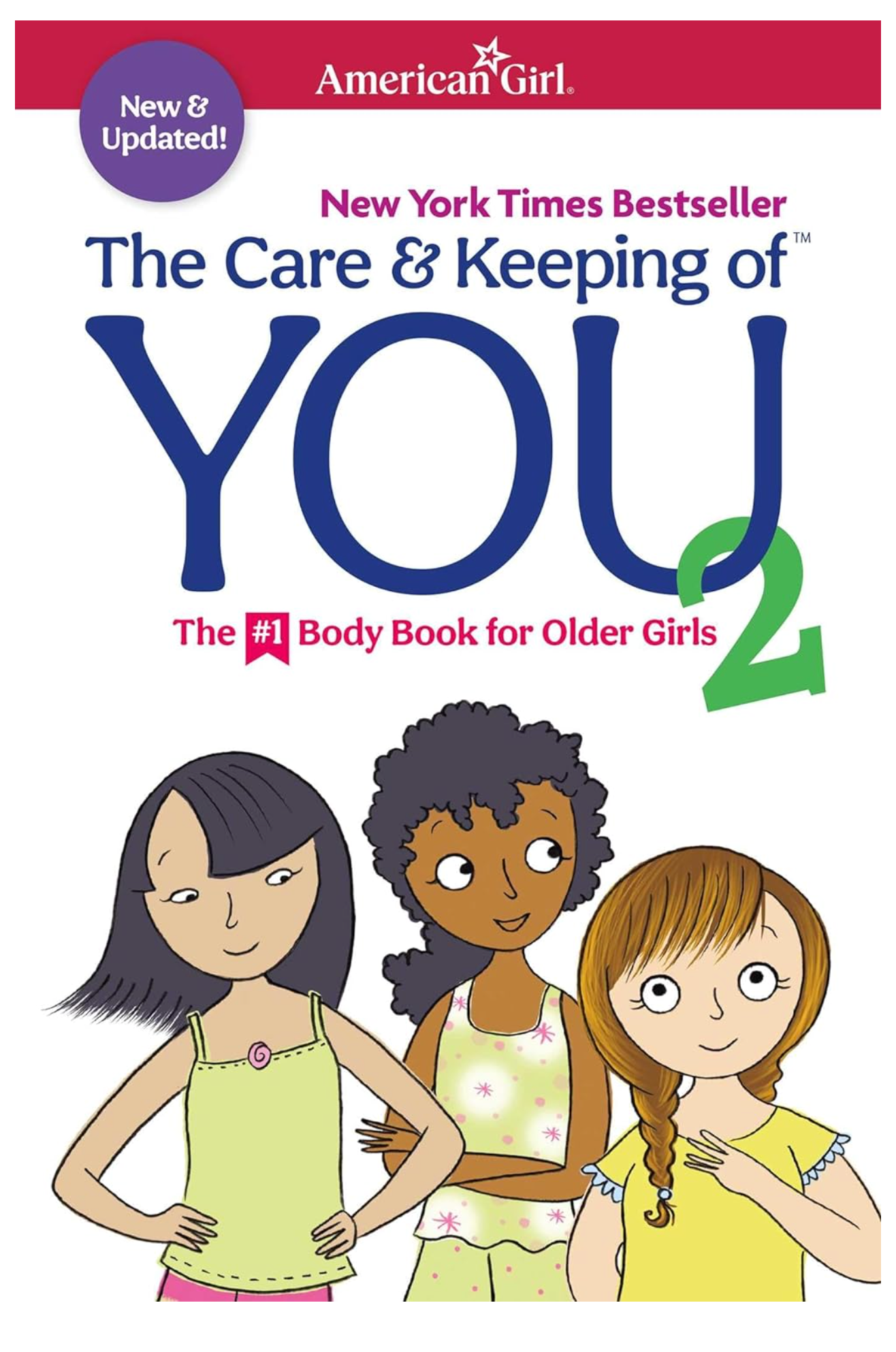 The Care and Keeping of You 2 (American Girl® Wellbeing) Book