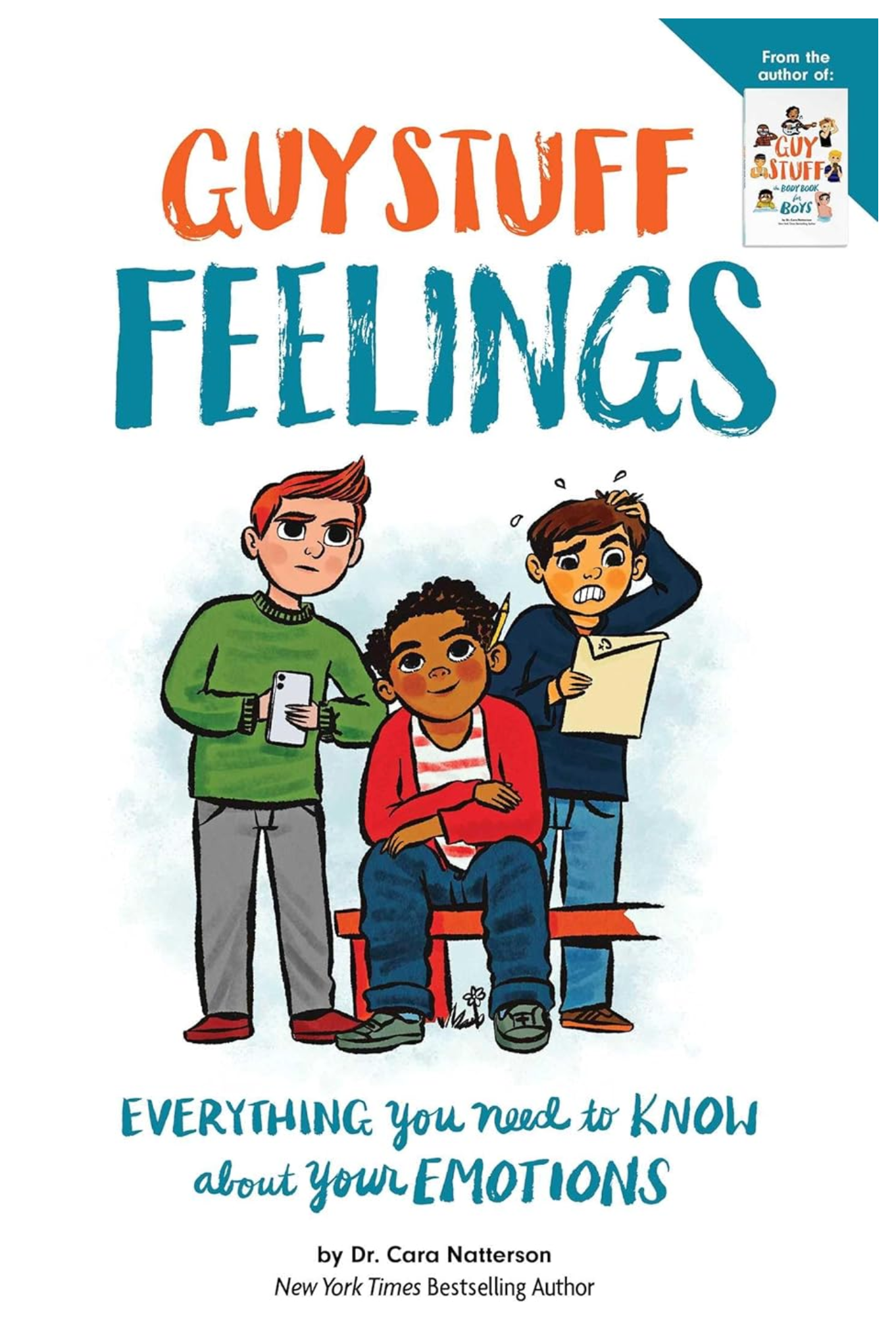 Guy Stuff Feelings: Everything you need to know about your emotions (American Girl® Wellbeing)